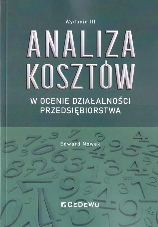 Analiza kosztów w ocenie działalności... w.3 - Edward Nowak