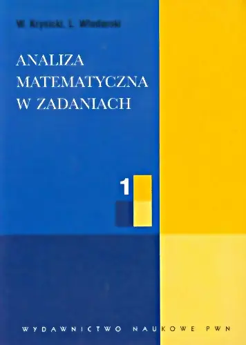 Analiza matematyczna w zadaniach cz. 1 - Włodzimierz Krysicki, Lech Włodarski