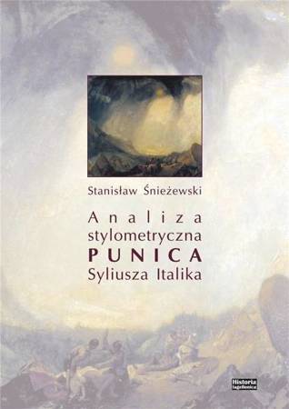 Analiza stylometryczna "Punica" Syliusza Italika - Stanisław Śnieżewski