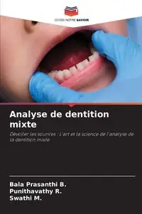 Analyse de dentition mixte - B. Bala Prasanthi