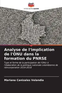 Analyse de l'implication de l'ONU dans la formation du PNRSE - Mariana Canizales Velandia