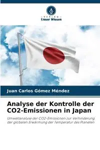 Analyse der Kontrolle der CO2-Emissionen in Japan - Juan Carlos Gómez Méndez