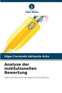 Analyse der institutionellen Bewertung - Edgar Fernando Adriazola Acha