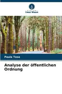 Analyse der öffentlichen Ordnung - Paula Tose