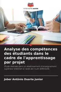 Analyse des compétences des étudiants dans le cadre de l'apprentissage par projet - Junior Duarte Jober Antônio