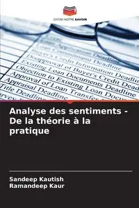 Analyse des sentiments - De la théorie à la pratique - Kautish Sandeep