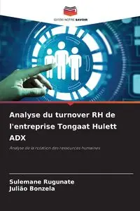 Analyse du turnover RH de l'entreprise Tongaat Hulett ADX - Rugunate Sulemane