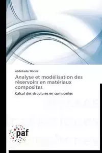 Analyse et modélisation des réservoirs en matériaux composites - HOCINE-A