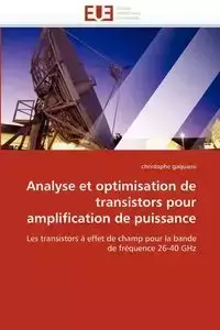 Analyse et optimisation de transistors pour amplification de puissance - GAQUIERE-c