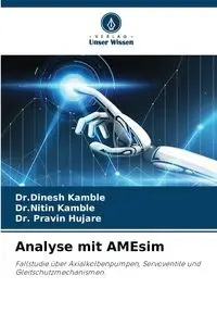 Analyse mit AMEsim - Kamble Dr.Dinesh