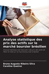 Analyse statistique des prix des actifs sur le marché boursier brésilien - Silva Bruno Ribeiro Augusto