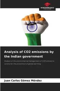 Analysis of CO2 emissions by the Indian government - Juan Carlos Gómez Méndez