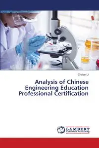 Analysis of Chinese Engineering Education Professional Certification - Li Chu'an