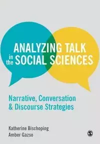 Analyzing Talk in the Social Sciences - Katherine Bischoping