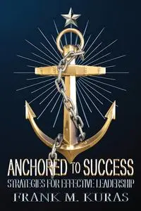 Anchored to Success - Frank Kuras  M