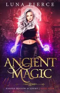 Ancient Magic - Luna Pierce - 2020