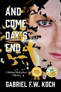 And Come Day's End - Gabriel Koch F W