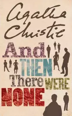 And Then There Were None. HarperCollins - Agatha Christie