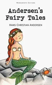 Andersen's Fairy Tales - Hans Christian Andersen