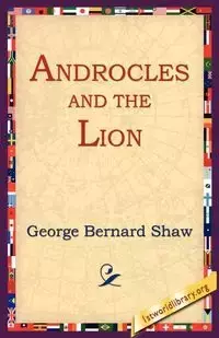 Androcles and the Lion - George Bernard Shaw - 2004