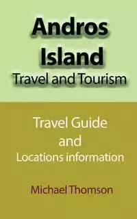 Andros Island Travel and Tourism - Michael Thomson