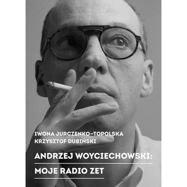 Andrzej woyciechowski moje radio zet - Iwona Topolska