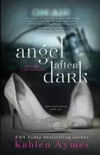 Angel After Dark - Aymes Kahlen