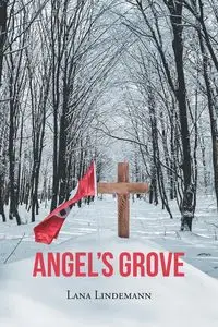 Angel's Grove - Lana Lindemann