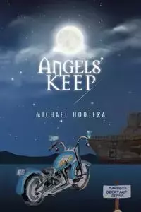 Angels' Keep - Michael Hodjera