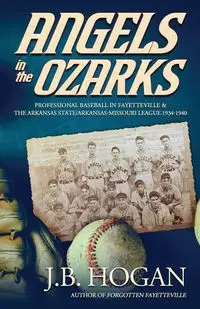 Angels in the Ozarks - Hogan J.B.