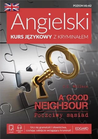 Angielski Kurs językowy z kryminałem - C.S. Wallace, Andy Edwins, Aleksandra Kapinos