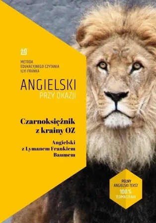 Angielski przy okazji. Czarnoksiężnik z Krainy Oz - Lyman Frank Baum