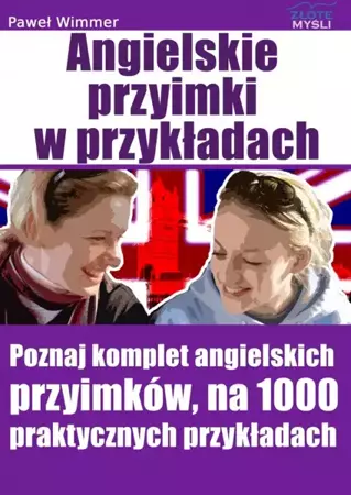 Angielskie przyimki (prepositions) (Wersja elektroniczna (PDF)) - Paweł Wimmer