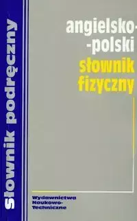 Angielsko-polski słownik fizyczny - Hanna Jezierska