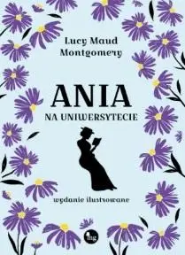 Ania na uniwersytecie - Lucy Maud Montgomery - 2022