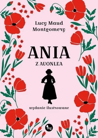 Ania z Avonlea - Lucy Maud Montgomery - 2022 - twarda oprawa