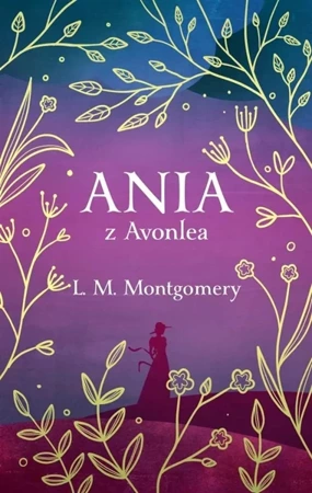 Ania z Avonlea w.ekskluzywne - Lucy Maud Montgomery