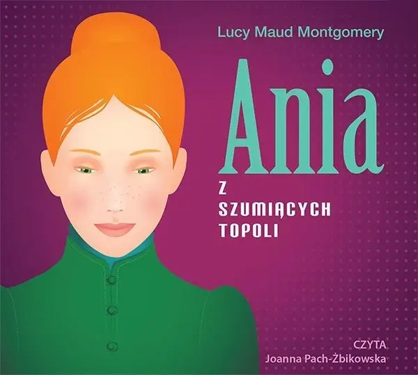 Ania z Szumiących Topoli audiobook - Lucy Maud Montgomery