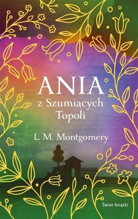 Ania z Szumiących Topoli w.ekskluzywne - Lucy Maud Montgomery