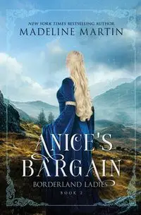 Anice's Bargain - Martin Madeline