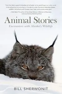 Animal Stories - Bill Sherwonit