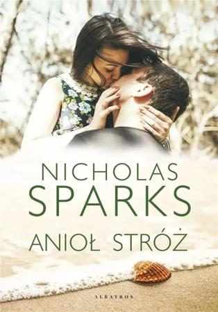 Anioł Stróż - Nicholas Sparks - 2020