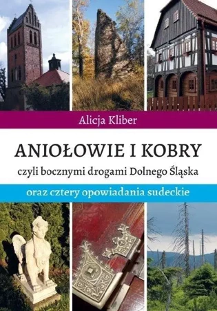 Aniołowie i kobry.. - Alicja Kliber