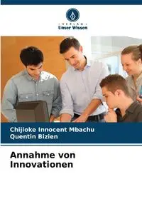 Annahme von Innovationen - Mbachu Chijioke Innocent