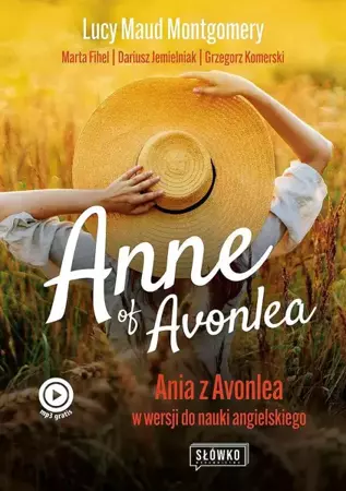 Anne of Avonlea. Ania z Avonlea w wersji do nauki angielskiego - Lucy Maud Montgomery