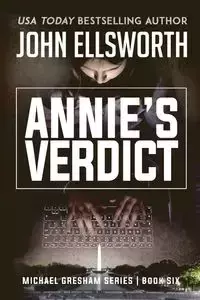 Annie's Verdict - Ellsworth John