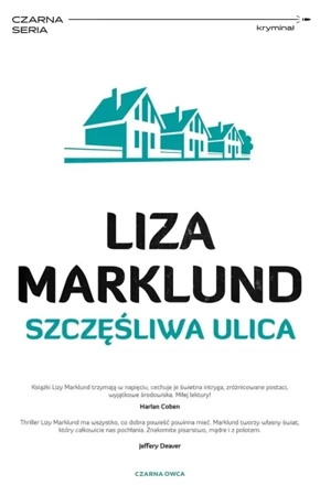 Annika Bengtzon T.10 Szczęśliwa ulica - Liza Marklund, Elżbieta Frątczak-Nowotny