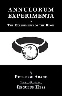 Annulorum Experimenta - Peter de Abano