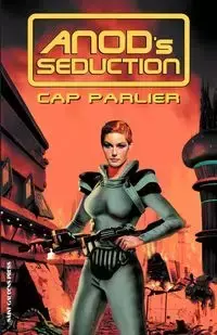 Anod's Seduction - Parlier Cap