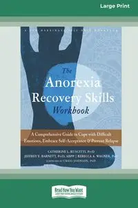 Anorexia Recovery Skills Workbook - Catherine L. Ruscitti